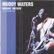Waters, Muddy - Screamin' & Cryin'