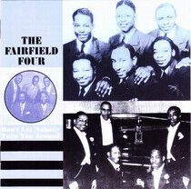 Fairfield Four - Don't Let Nobody Turn..