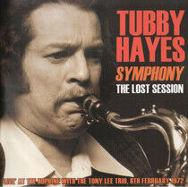 Hayes, Tubby - Symphony: the Lost..