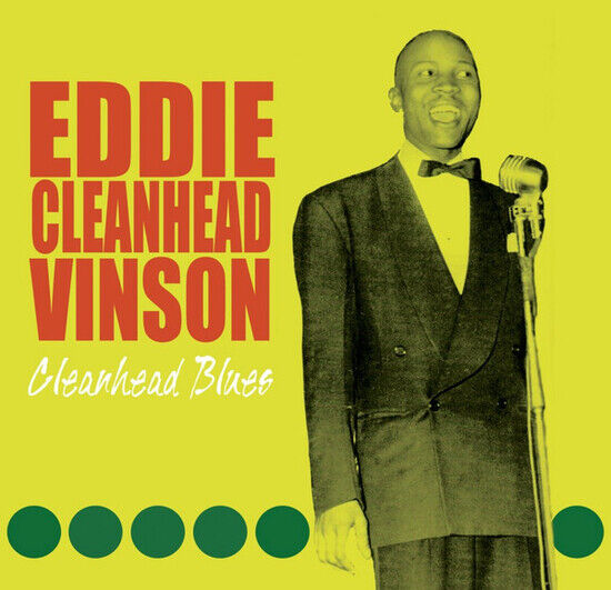 Vinson, Eddie \'Cleanhead\' - Cleanhead Blues