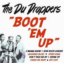 Du Droppers - Boot 'Em Up