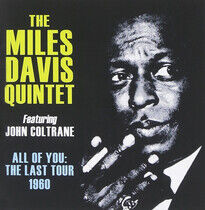 Davis, Miles -Quintet- - All of You: the Last..
