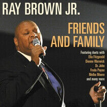 Brown, Ray -Jr.- - Friends and Family