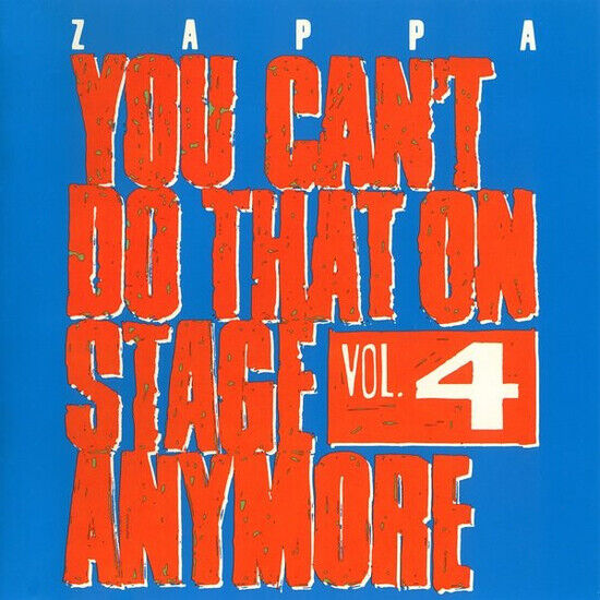 Zappa, Frank - You Can\'t Do That Vol.4