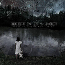 Deception of a Ghost - Speak Up You're Not Alone