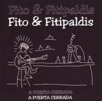 Fito Y Los Fitipaldis - A Puerta Cerrada -Lp+CD-