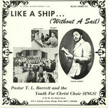 Pastor T.L. Barrett &A... - Like a Ship (Without A...