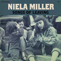 Miller, Niela - Songs of Leaving -Ltd-
