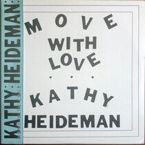 Heideman, Kathy - Move With Love