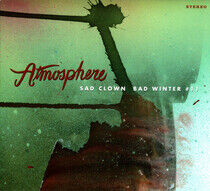 Atmosphere - Sad Clown Bad Winter #11