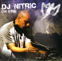 DJ Nitric - On Fire