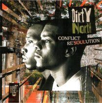 Dirty North - Conflict Re'soul'ution +