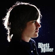 Miller, Rhett - Rhett Miller