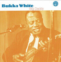 White, Bukka - Big Daddy