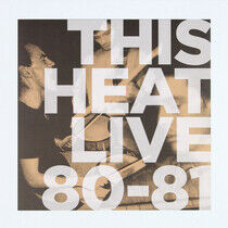 This Heat - Live 80-81 -Coloured-