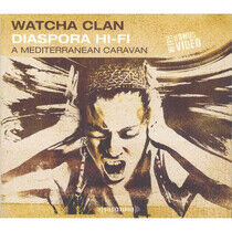 Watcha Clan - Diaspora Hi-Fi
