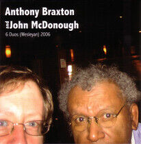 Braxton, Anthony - 6 Duos Wesleyan 2006