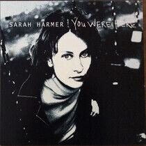 Harmer, Sarah - You Were Here