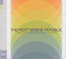 Most Serene Republic - And the Ever Expanding..