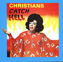 V/A - Christians Catch Hell:..