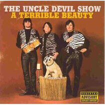 Uncle Devil Show - Terrible Beauty