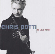 Botti, Chris - To Love Again