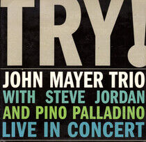 Mayer, John -Trio- - Try! Live In Concert