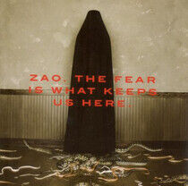 Zao - Fear is What Keeps Us