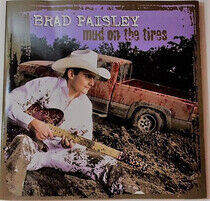 Paisley, Brad - Mud On the Tires