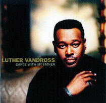 Vandross, Luther - Dance With My Father