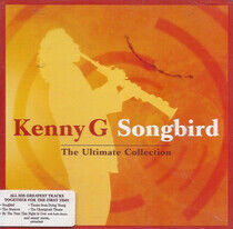 Kenny G - Songbird:Ultimate..