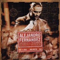 Fernandez, Alejandro - Mexico Madrid.. -CD+Dvd-
