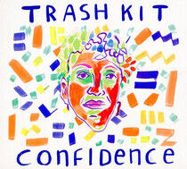 Trash Kit - Confidence -Coloured-