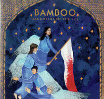 Bamboo - Daughters of the Sky