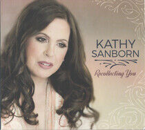 Sanborn, Kathy - Recollecting You
