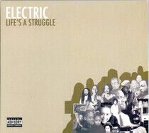 Electric - Life's a Struggle