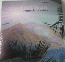 Yawning Man - Nomadic Pursuits