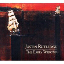 Rutledge, Justin - Early Widows