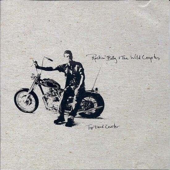 Rockin\' Billy & Wild Coyo - Top Dead Cenrtre