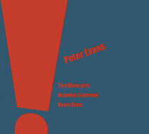 Evans, Peter - Peter Evans Quartet