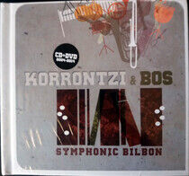 Korrontzi & Bos - Symphonic Bilbon -CD+Dvd-
