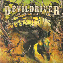 Devildriver - Outlaws 'Til the End Vol1