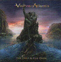 Visions of Atlantis - Deep & the Dark