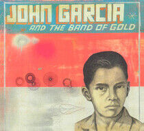 Garcia, John - John Garcia and the..