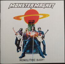 Monster Magnet - Monolithic Baby!-Reissue-