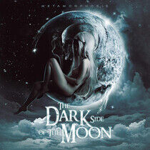 Dark Side of the Moon - Metamorphosis