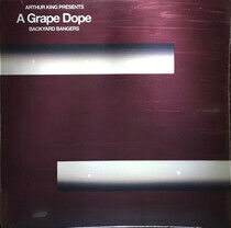 A Grape Dope - Arthur King Presents A..