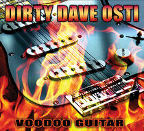 Osti, Dirty Dave - Voodoo Guitar