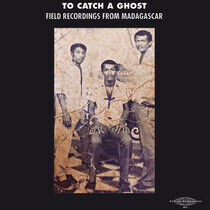 V/A - To Catch a Ghost: Field..