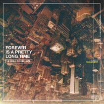 Elaquent - Forever is a Pretty Long